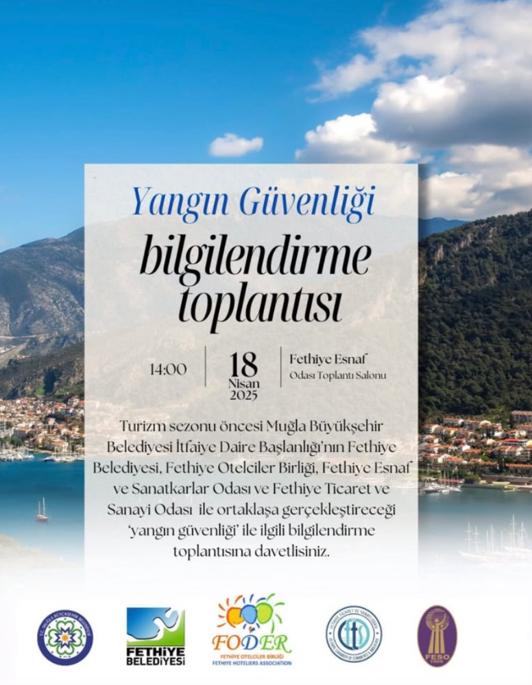 Fethiye’de Yangın Güvenliği Bilgilendirme Toplantısı Düzenlenecek
