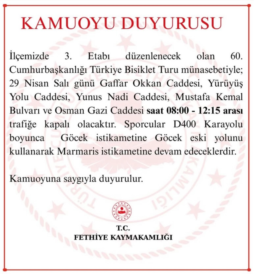 Fethiye’de 29 Nisan’da Yol Kapanışı!